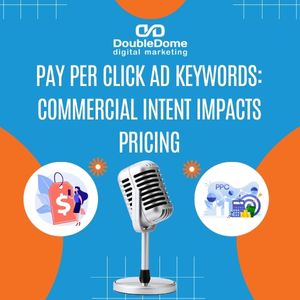 Pay Per Click Ad Keywords: Commercial Intent Impacts Pricing