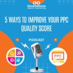 5 Ways to Improve your PPC Quality Score